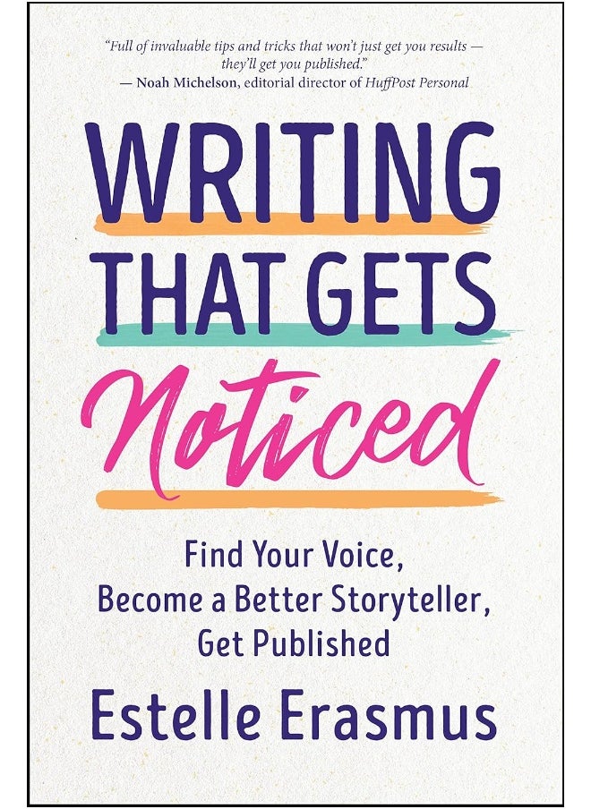null - Writing That Gets Noticed: Find Your Voice, Become a Better Storyteller, Get - Image 1