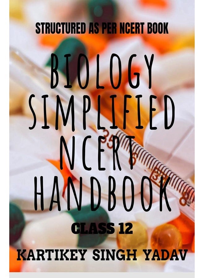 BIOLOGY SIMPLIFIED NCERT