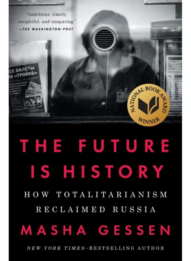 Future Is History (National Book Award Winner) 