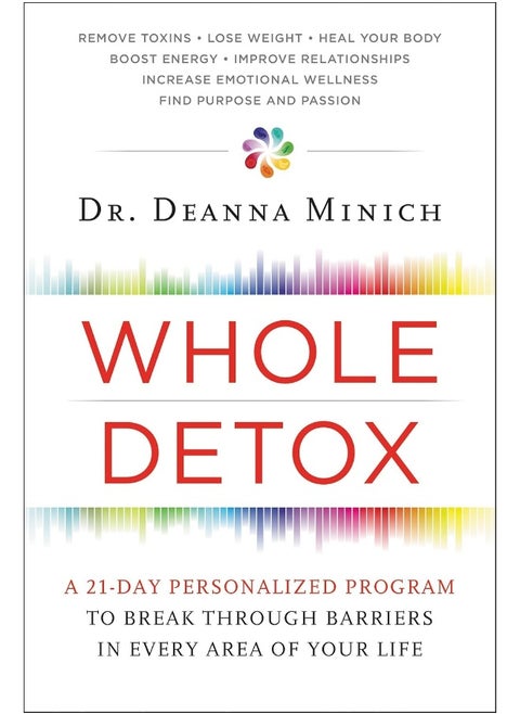 Whole Detox: A 21-Day Personalized Program to Break Through Bar