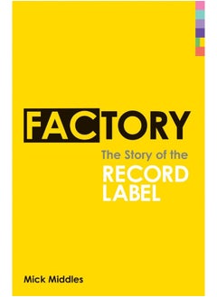 Factory: The Story of the Record Label
