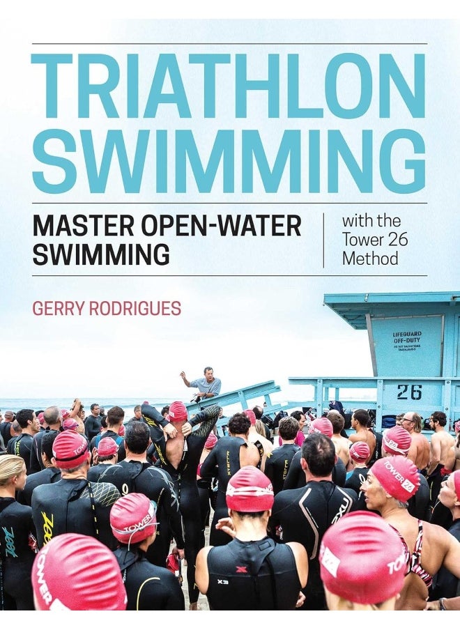 null - Triathlon Swimming: Master Open-Water Swimming with the Tower 26 Method - Image 1