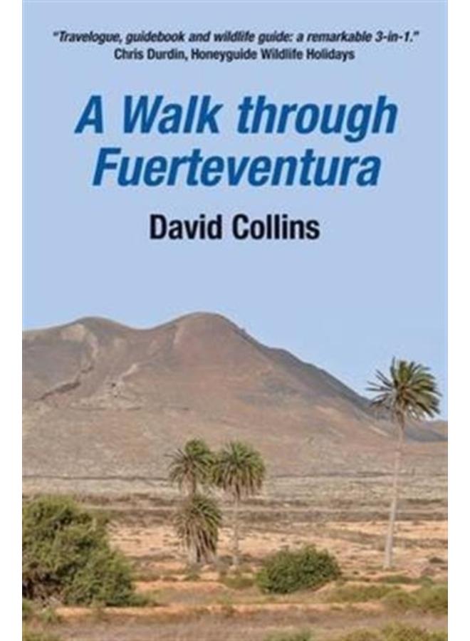 A Walk Through Fuerteventura 