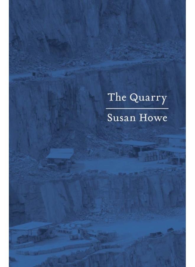 The Quarry : Essays 