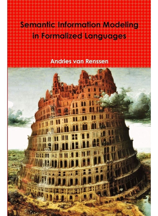 Semantic Information Modeling in Formalized Languages - Image 1