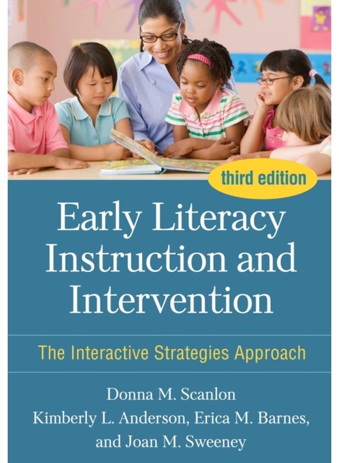 Early Literacy Instruction and Intervention Third Edition The Interactive Strategies Approach - Paperback