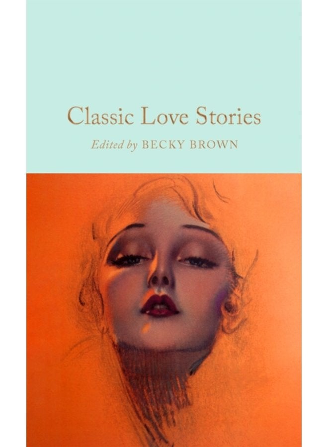 Classic Love Stories - Hardback
