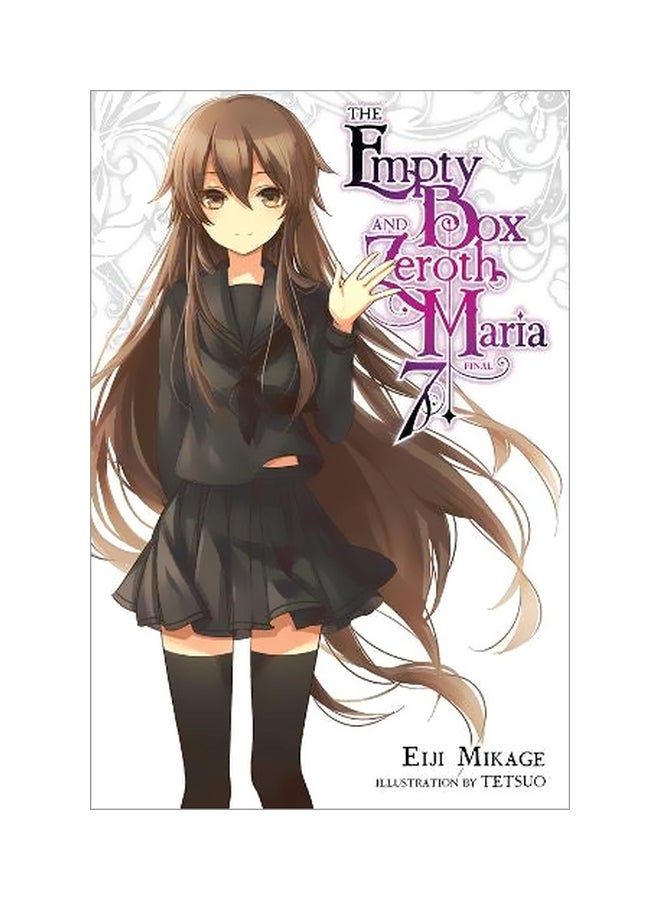 The Empty Box And Zeroth Maria Vol. 7 (Light Novel)
