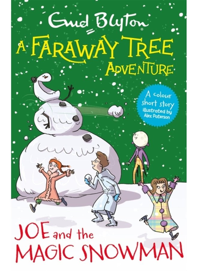 A Faraway Tree Adventure Joe and the Magic Snowman Colour Short Stories - Paperback