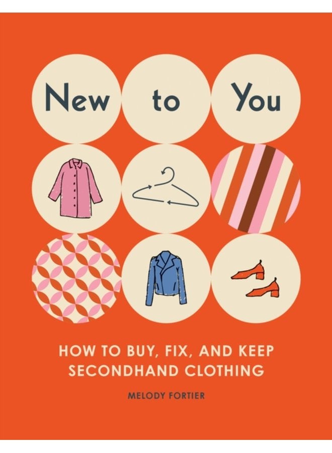 New to You How to Buy Fix and Keep Classic Clothing - Paperback