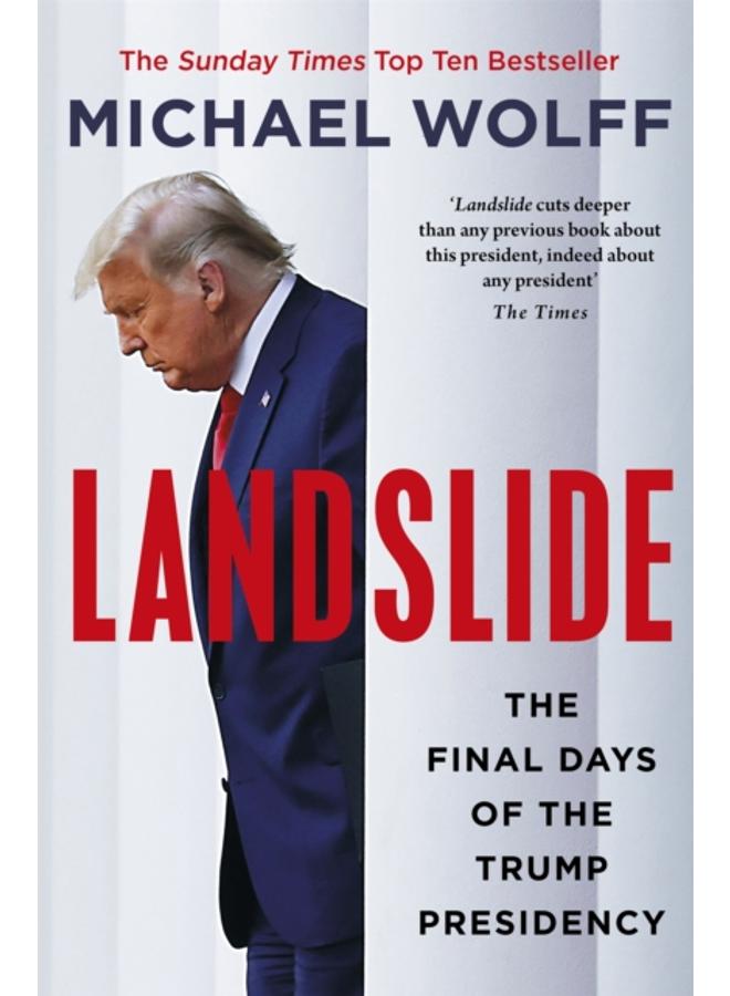 Landslide : The Final Days of the Trump Presidency 