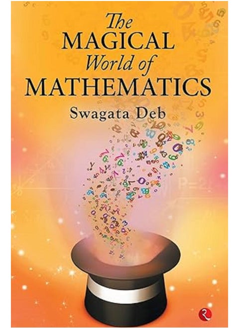 The Magical World of Mathematics