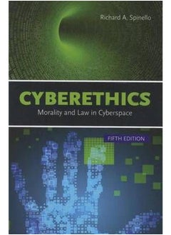 Cyberethics: Morality And Law In Cyberspace 