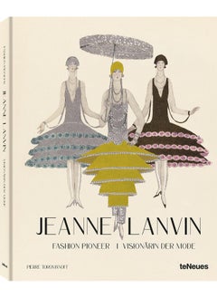 Jeanne Lanvin: Fashion Pioneer - pzsku/Z705CBC0CFC0963F48E72Z/45/_/1720630718/81caa263-353a-41e3-8207-b14e743f572c