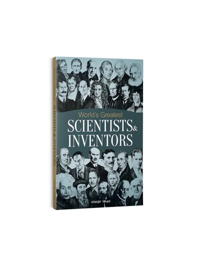 World's Greatest Scientists & Inventors : Biographies of Inspirational Personalities For Kids