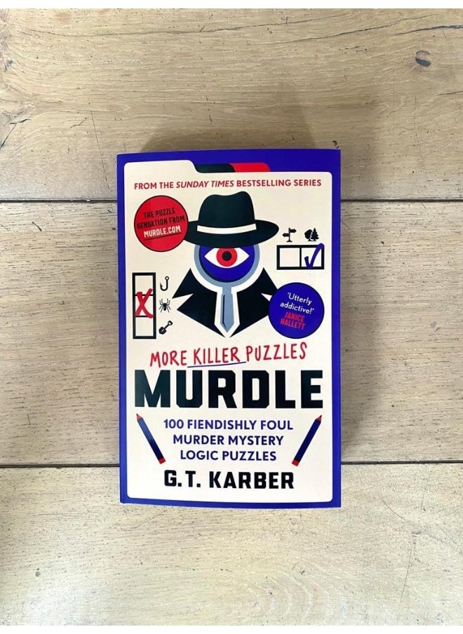 Murdle: More Killer Puzzles: 100 Fiendishly Foul Murder Mystery Logic Puzzles  - Image 2