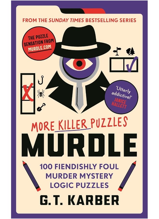 Murdle: More Killer Puzzles: 100 Fiendishly Foul Murder Mystery Logic Puzzles  - Image 1