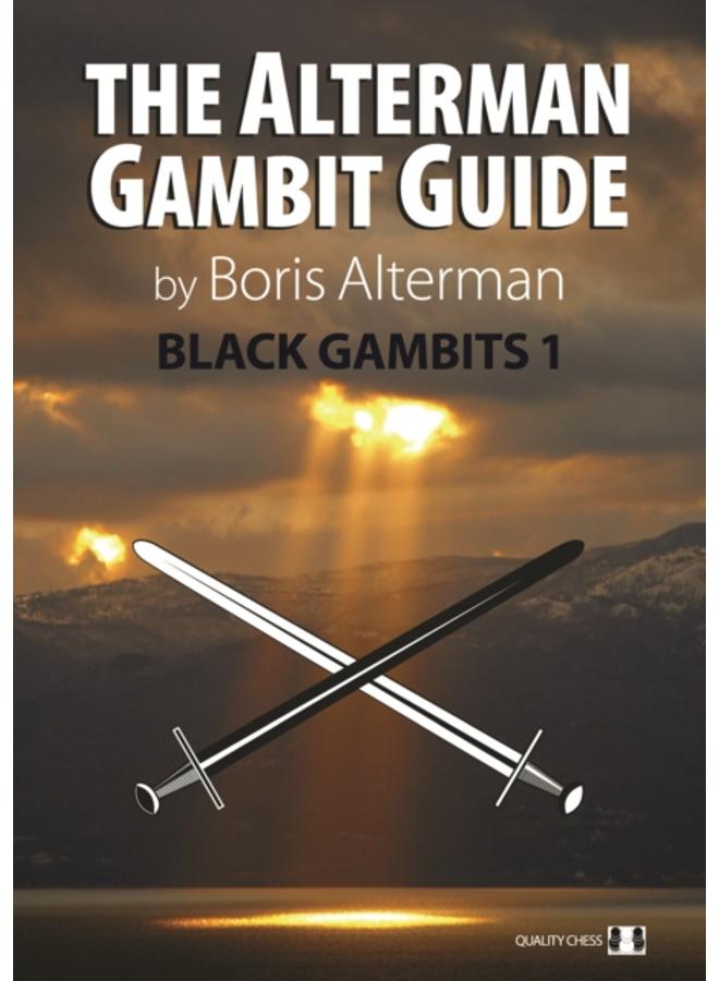 The Alterman Gambit Guide : Black Gambits 1 
