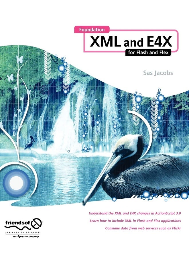 Foundation XML and E4X for Flash and Flex