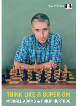 Think Like a Super-GM 