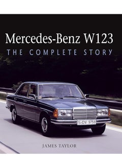 Mercedes-Benz W123: The Complete Story - pzsku/Z7065EA136BB96A110972Z/45/_/1724847899/4711859b-668c-4441-a68b-b03b7c9ba1b8