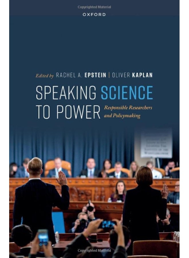 Speaking Science to Power: Responsible Researchers and Policymaking