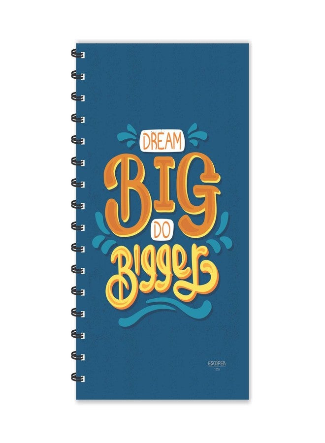 ESCAPER Dream Big Do Better Motivational Quotes Diary, Ruled - A5-8.5 x 5.5 inches Quotes on Diary, Diary Notepad, Diary for Office, Diary for Gift - Image 1