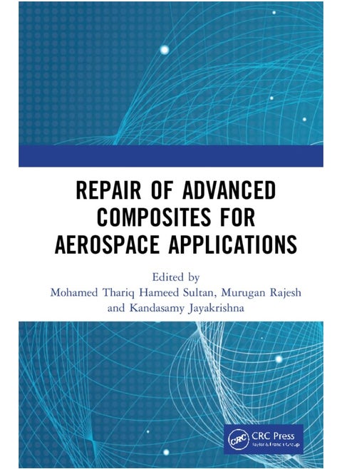 Repair of Advanced Composites for Aerospace Applications