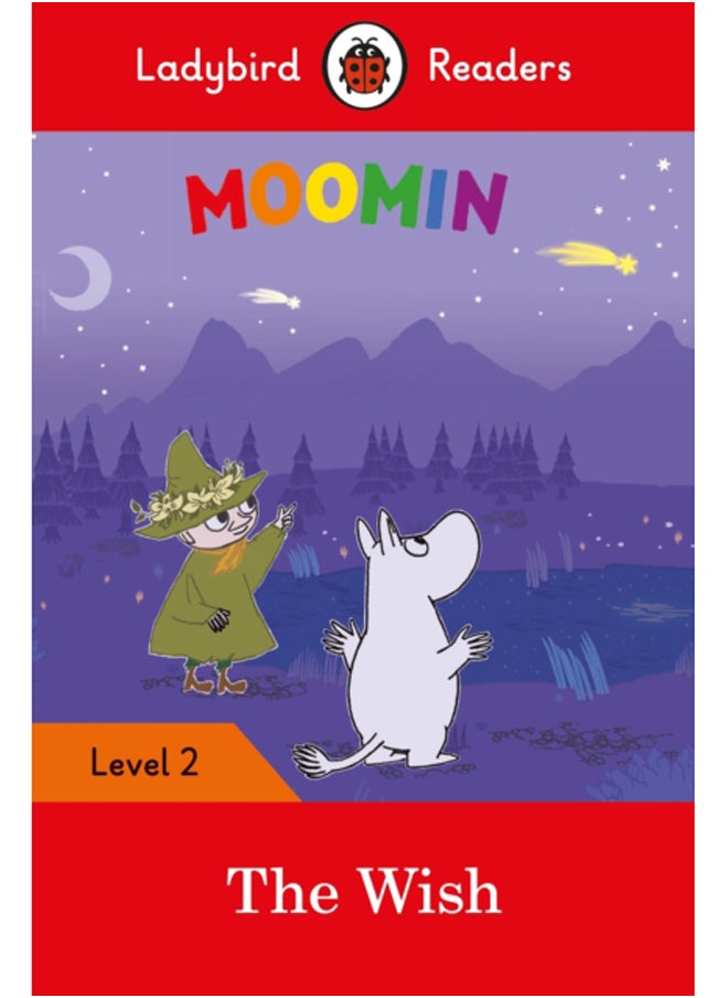 Ladybird Readers Level 2 - Moomins - The Wish (ELT Graded Reader) 