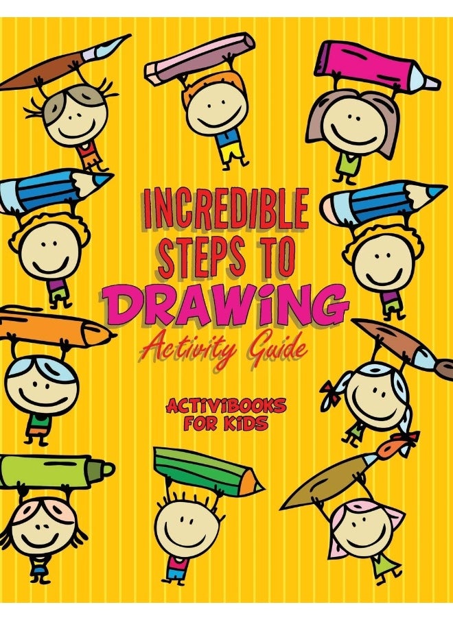 Incredible Steps to Drawing Activity Guide  - Image 1