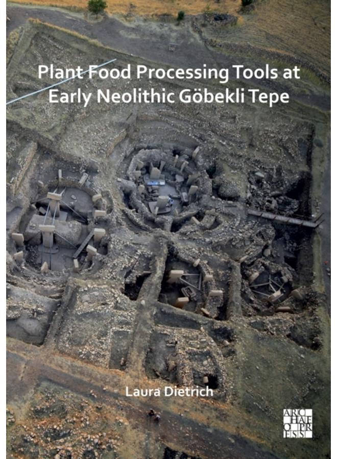 Plant Food Processing Tools at Early Neolithic Gobekli Tepe 