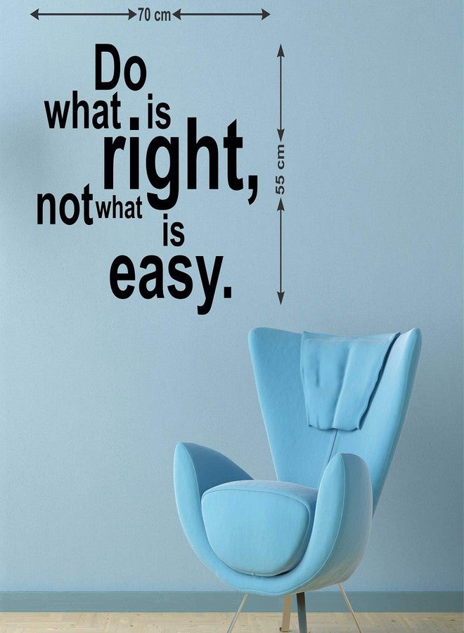 LANS WALLSTICKY DO What is Right NOT What is Easy Sticker - Image 2