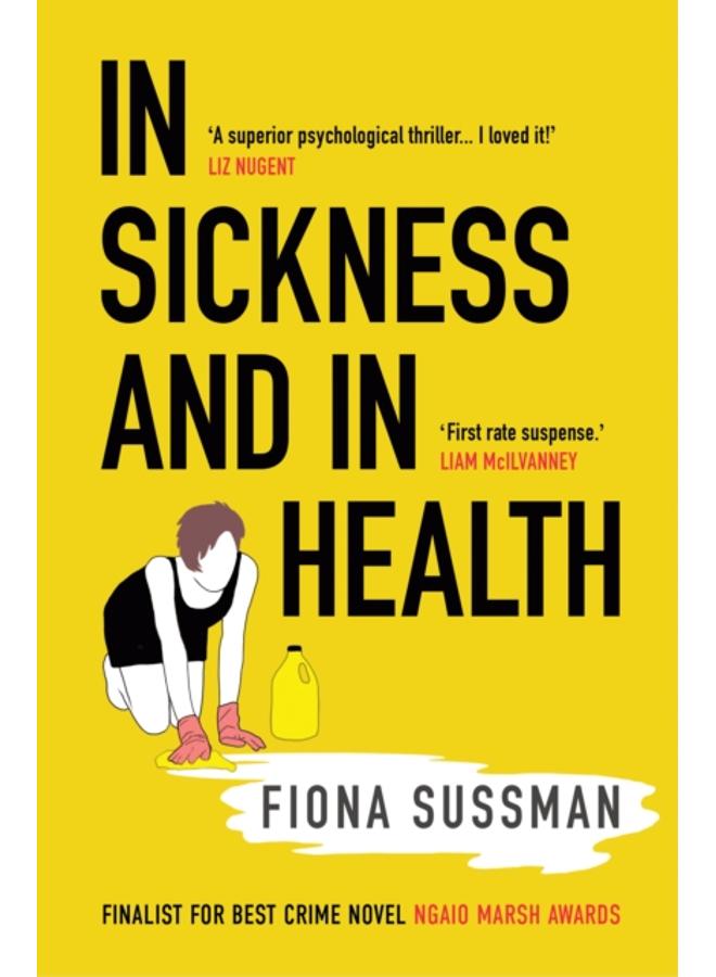 In Sickness and In Health : ???A masterful thriller??? Style Magazine 