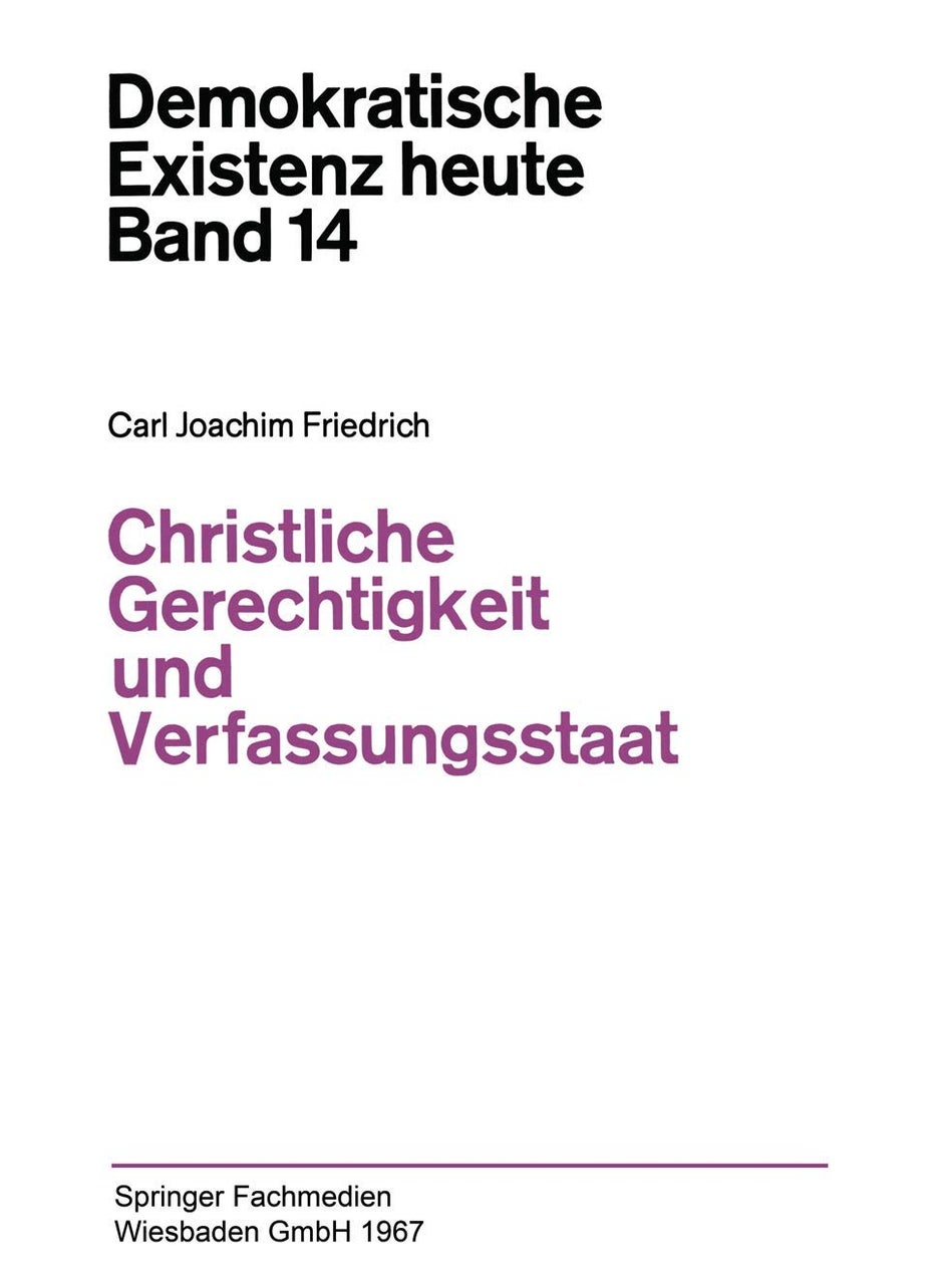 Christliche Gerechtigkeit Und Verfassungsstaat 