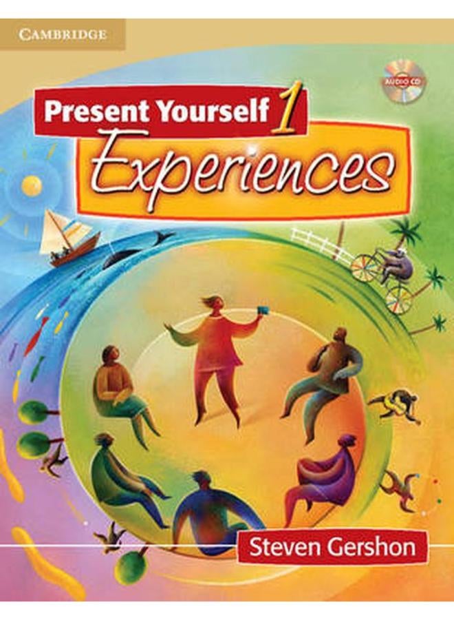 Present Yourself 1 Student`s Book with Audio CD: Experiences 