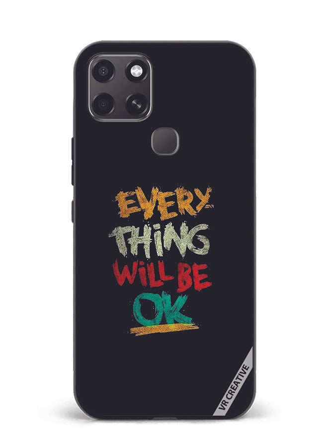VR CREATIVE Protective Case Cover For Infinix Smart 6 Everything Will Be Ok Design Multicolour - Image 1