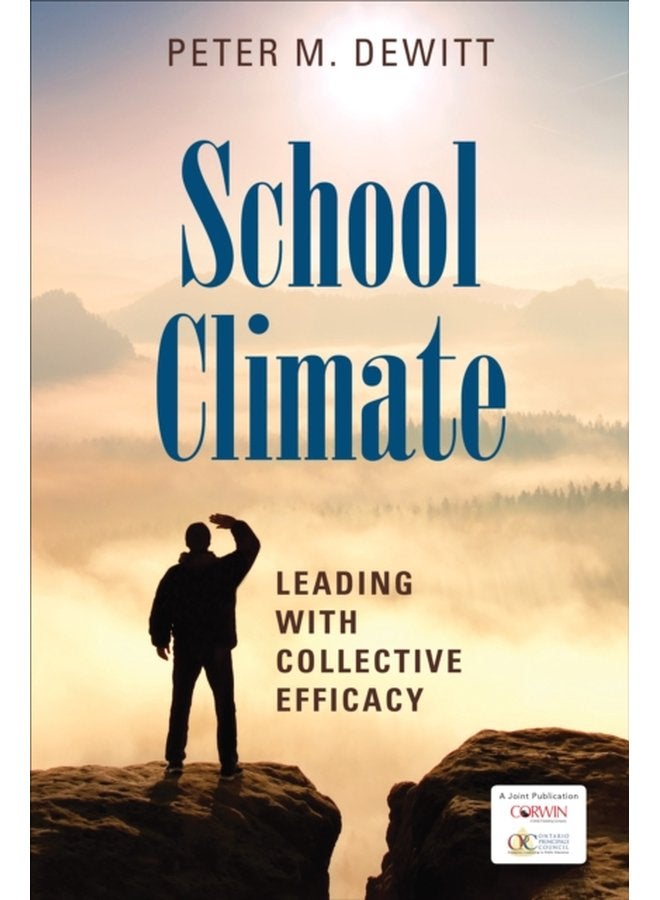 School Climate Leading With Collective Efficacy - Paperback