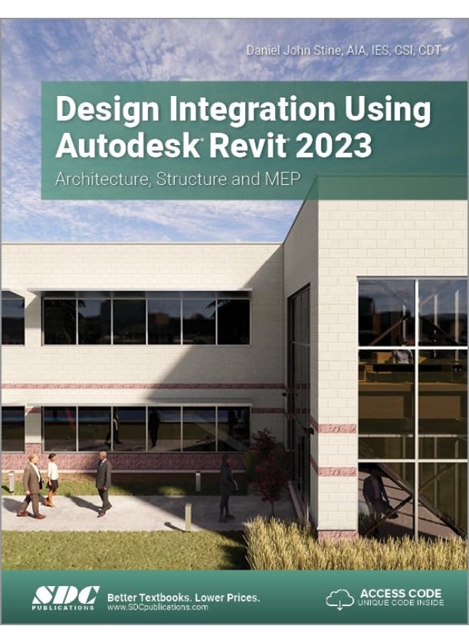CRC Press Design Integration Using Autodesk Revit 2023: Architecture, Structure and MEP 