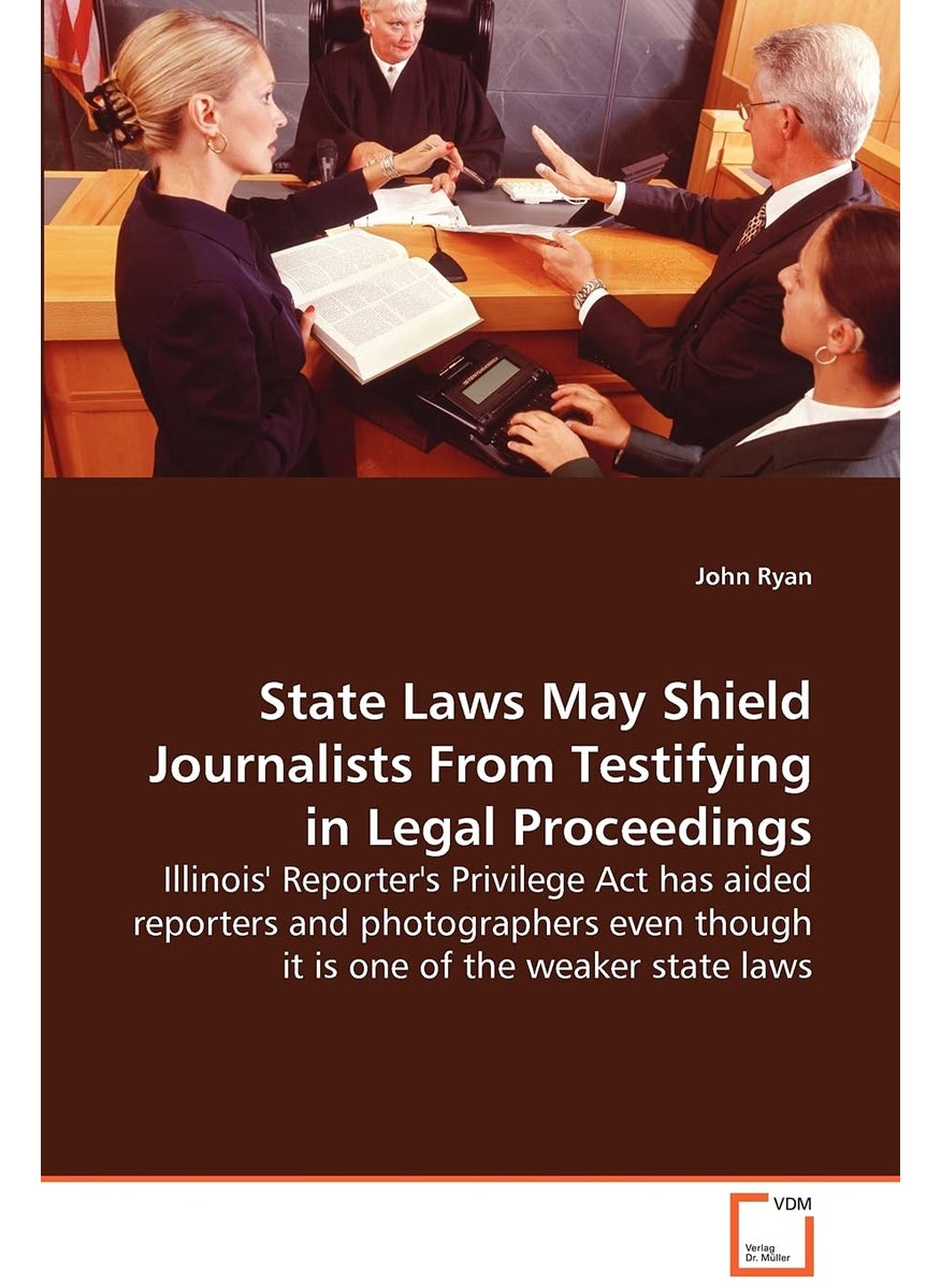 State Laws May Shield Journalists from Testifying in Legal Proceedings  - Image 1