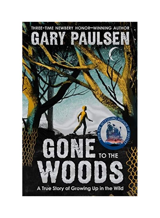 Gone to the Woods: A True Story of Growing Up in the Wild