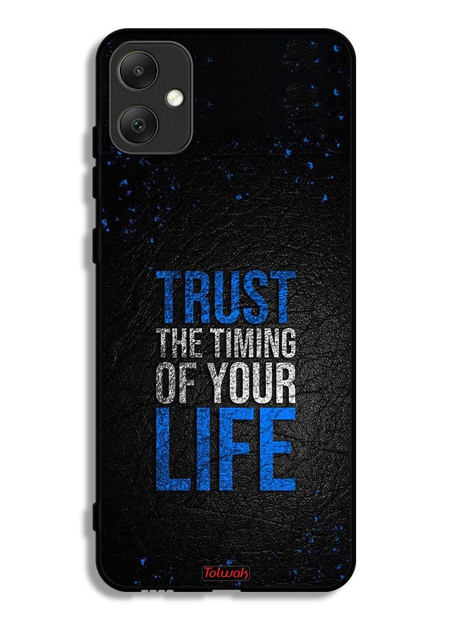 Tolwak - Samsung Galaxy A05 Protective Case Cover Trust The Timing Of Your Life - Image 1