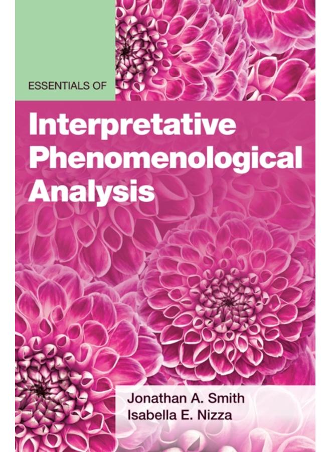 Essentials of Interpretative Phenomenological Analysis