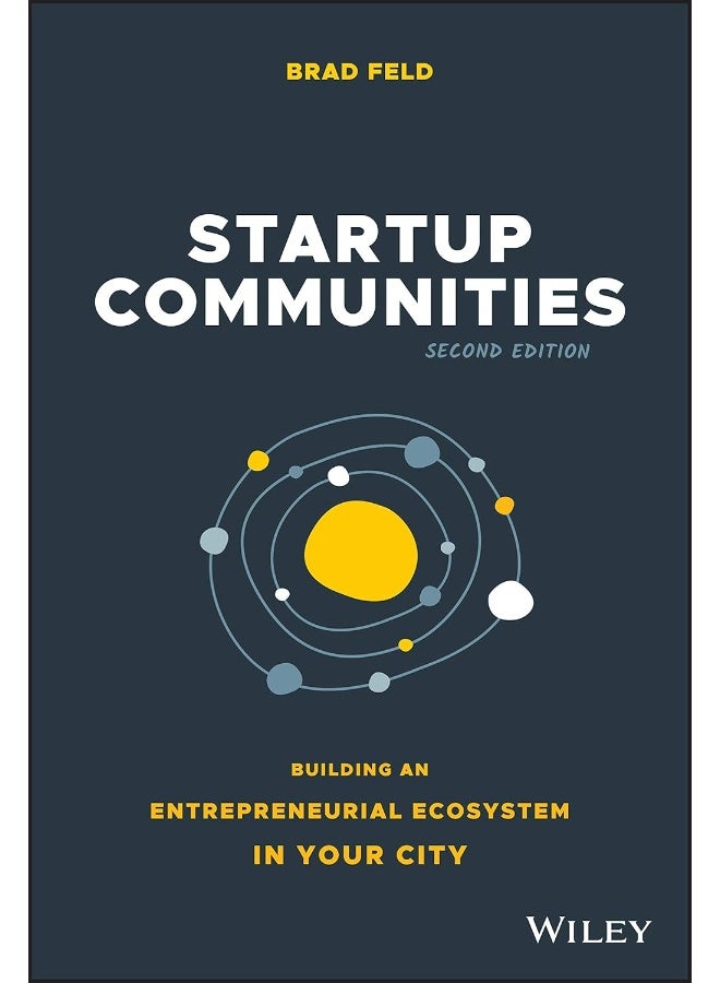Startup Communities – Building an Entrepreneurial Ecosystem in Your City, Second Edition - Image 1