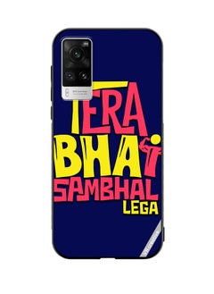 VR CREATIVE Protective Case Cover For Vivo X60 Pro Tera Bhai Sambhal Lega Hindi Quots Design Multicolour  - Image 1