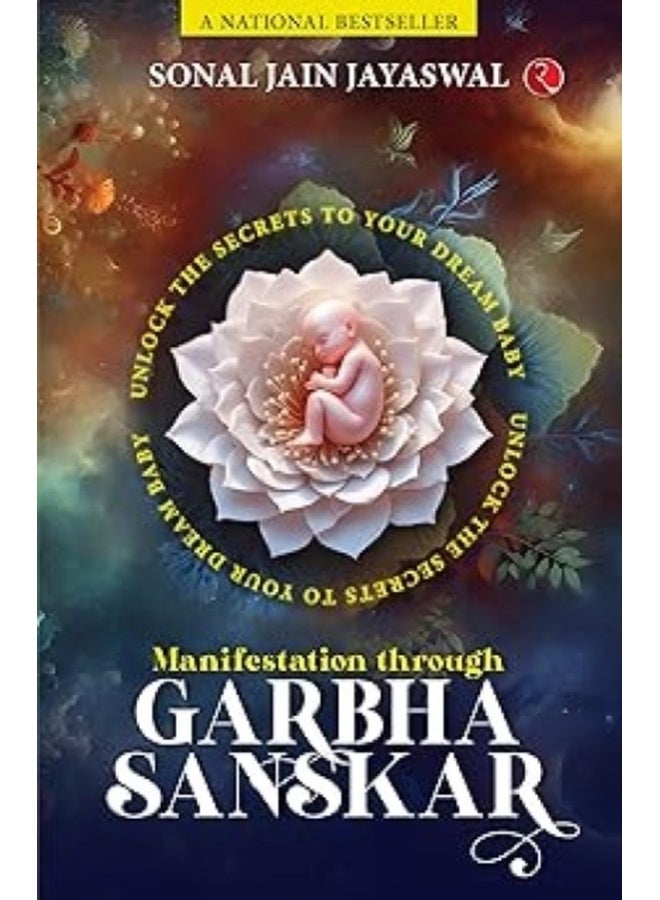 Garbh Sanskar | Manifestation through Garbha Sanskar | Unlock the Secrets to Your Dream Baby (National Best Seller) 