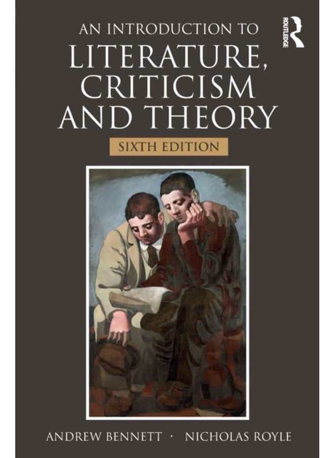 An Introduction to Literature Criticism and Theory - Paperback