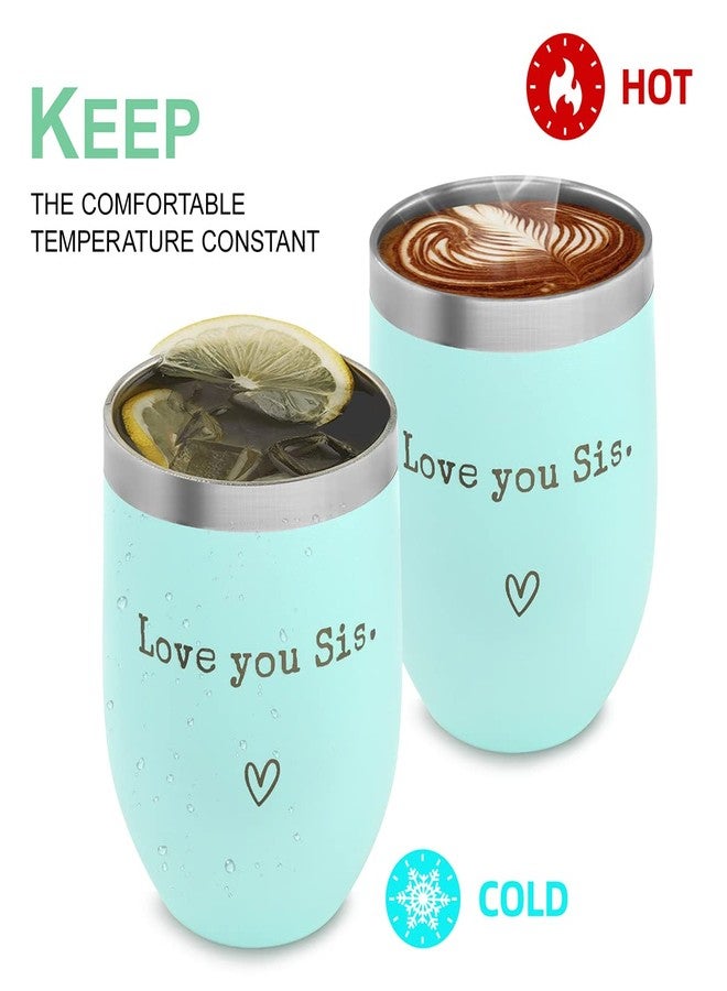SHOW-YA Sisters Gifts from Sister - I Love You Sis-Christmas Gift Birthday Gift for Sister - Sisters Gifts - 12oz Coffee Tumbler for Besties, Girls(Mint) - Image 3