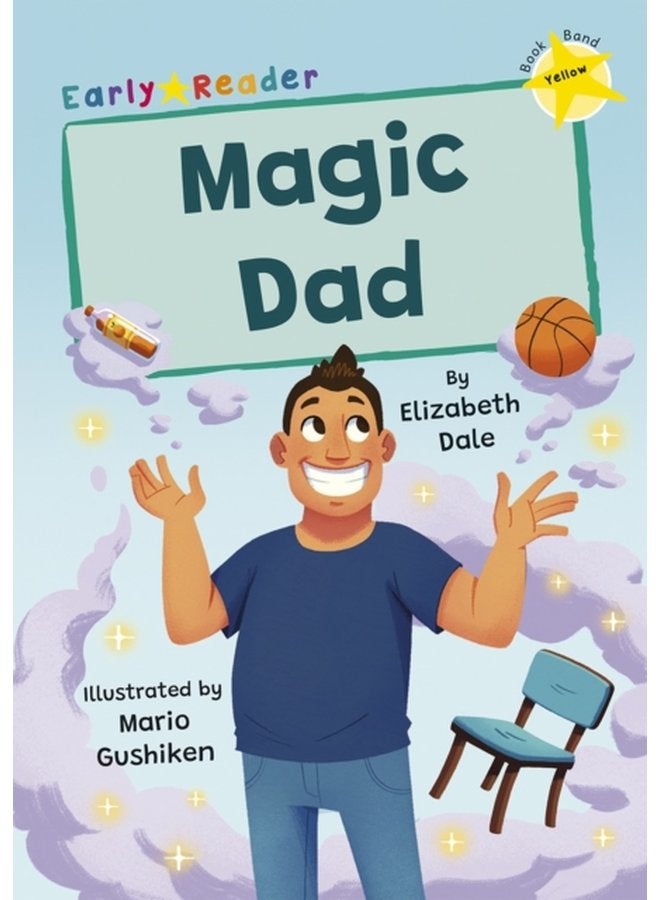 Magic Dad Yellow Early Reader - Paperback
