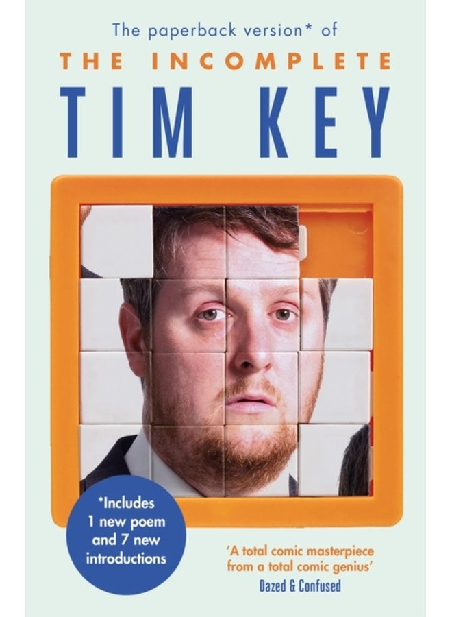 The Incomplete Tim Key About 300 of his poetical gems and what nots - Paperback