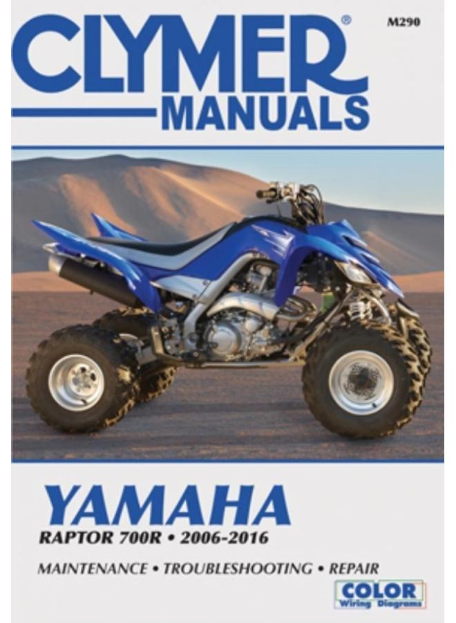 Clymer Yamaha Raptor 700R Motorcycle Repair Manual : 2006-16 